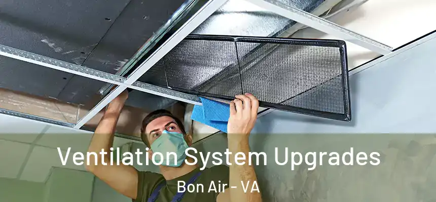  Ventilation System Upgrades Bon Air - VA